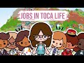 25 JOBS IN TOCA LIFE WORLD