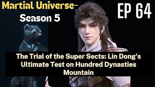 Martial Universe, Season5, EP64, #lindong #multisubs #engsubs