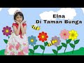 Elna Daris In The House Ep3 | Taman Bunga