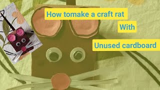 How to make craft rat with leftover cardboard// మిగిలిన అట్ట ముక్క తో ఎలుక 🐀 చేయటం ఎలా? ##crafts