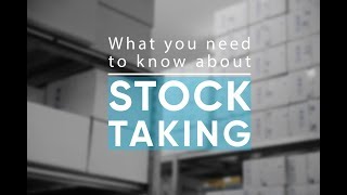 What you need to know about stock taking