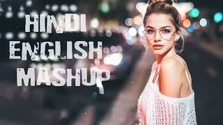 Hindi-English Mashup Songs - 2023 Latest Songs - Love Song - Superhit Song - Forever Music Lover