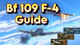 Get better in the Bf 109 F-4 - Tips and Strategy - War Thunder Air Realistic Battles