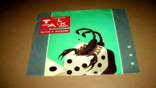 Talk Talk .- Such A Shame