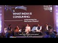 What India Is Consuming: Understanding the New Luxury Customer | The Luxe Life 3