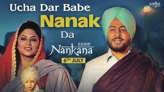 Gurdas Maan - Ucha Dar Babe Nanak Da | Jatinder Shah | Nankana | Rel 6 July | New Punjabi Songs 2018