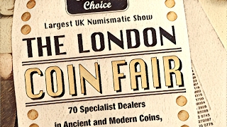 Numi visits the London Coin Fair - the largest UK coin event and a veritable coingasm for collectors