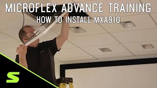 Microflex Advance Training: How to Install MXA910 Ceiling Array | Shure