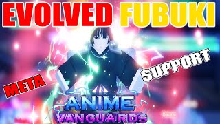 EVOLVED FUBUKI IS META SLOW IN ANIME VANGUARDS!