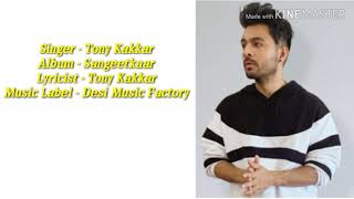 Kanta Bai (Lyrics) || Tony Kakkar ft. Karishma Sharma || New song 2019