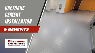 Urethane Cement Installation and Benefits