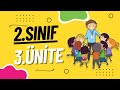 2.SINIF İNGİLİZCE 3.ÜNİTE KELİMELERİ VE KONU ANLATIMI