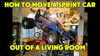 Moving a Full size Sprint car out of a living room