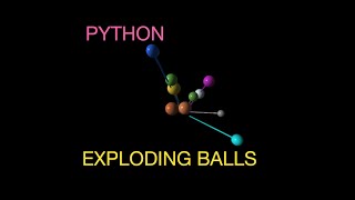 Python Physics: Modeling Exploding Balls
