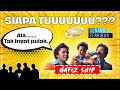 SIAPA TUUU?? - Hafiz Suip | #AJL34