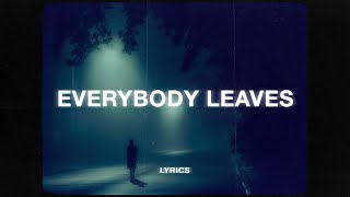 Heroe - everybody leaves (Lyrics)