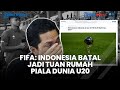 🔴FIFA: Indonesia Batal Jadi Tuan Rumah Piala Dunia U-20 2023