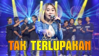 Selvi Ayunda - Tak Terlupakan [Official Live Music] I New RGS