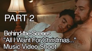 Making Of All I Want For Christmas Part 2