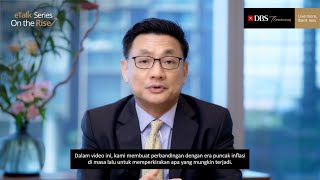 DBS eTalk Series On the Rise: Bagaimana dampak inflasi global pada investasi Anda?