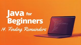 Finding Remainders Using % Operator | Basic Java Coding Questions | Java for Beginners