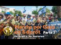 Marcha por Gaza en Sderot Parte 3 | Dra. Dominiquae Bierman