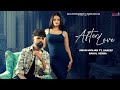 After love \ Aman Hunjan \  Rahul Verma Sahil Bhagat \ Sareef \Letest Punjabi Song 2024