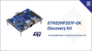 STM32MP257F-DK Discovery Kit: Embedded Linux + Real-time Control