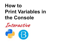 03 Print Variables in the Console - Python Tutorial for Beginners (Interactive and Auto-graded)