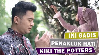 Ini Gadis, Penakluk Hati Kiki The Potters