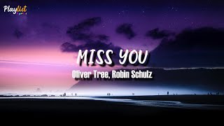 Oliver Tree, Robin Schulz - Miss You (Lyrics)