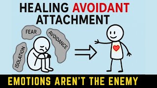 How to Heal Avoidant Attachment Style | Emotional Intimacy Guide (Psychologist Explained)