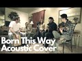 Born This Way - Lady Gaga (acoustic) JHONNY K