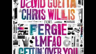 David Guetta & Chris Willis feat. Fergie & LMFAO - Gettin' Over You (Radio Edit)