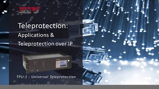 ZIV -1- Teleprotection: Applications \u0026 Teleprotection over IP (EN)