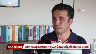 Arkadaşının IBAN tuzağına düştü, hapse girdi