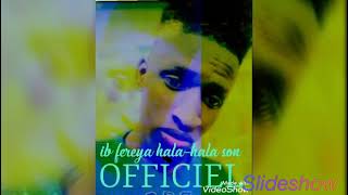 IB Fereya hala hala son officiel ( by mkf prod)