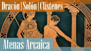 Las reformas de Dracón, Solón y Clístenes de Atenas | Grecia Arcaica hasta la democracia