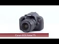Canon EOS Rebel T5 Canon EOS Rebel T5