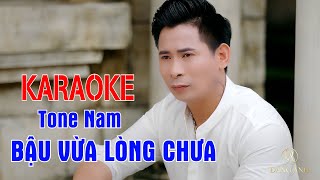 BẬU VỪA LÒNG CHƯA | ĐĂNG ANH | KARAOKE TONE NAM