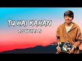 Total Gaming Ajju Bhai Trending song || Tu Hai Kahan AI Ajju Bhai song || #trending@TotalGaming093