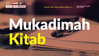 Mukaddimah Kitab Shahih At-Targhib wa At-Tarhib l Ustadz Abu Yahya Badru Salam, Lc.