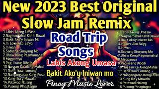 2023 Best Slow Jam Remix | All PML Original Tagalog Love Songs (Road Trip Songs)