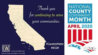 National County Government Month 2020 - Thank you, California Counties!