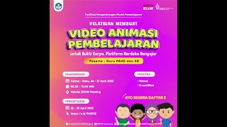 #1 Pelatihan Membuat Video Animasi Pembelajaran Jenjang Paud dan SD