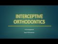 Interceptive Orthodontics