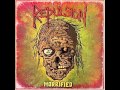 Repulsion-Horrifed (full album)