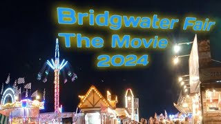 Bridgwater Fair 2024 The Movie