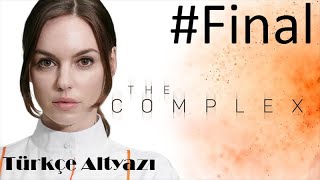 Erken Final... | The Complex Final Bölümü Türkçe Altyazı