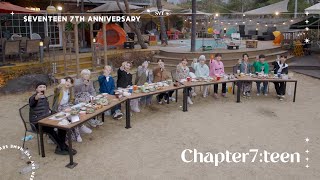 [SPECIAL ] SEVENTEEN 7th Anniversary ‘Chapter7:teen’